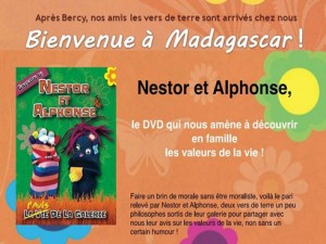 Le DVD Nestor et Alphonse est disponible à Madagascar.